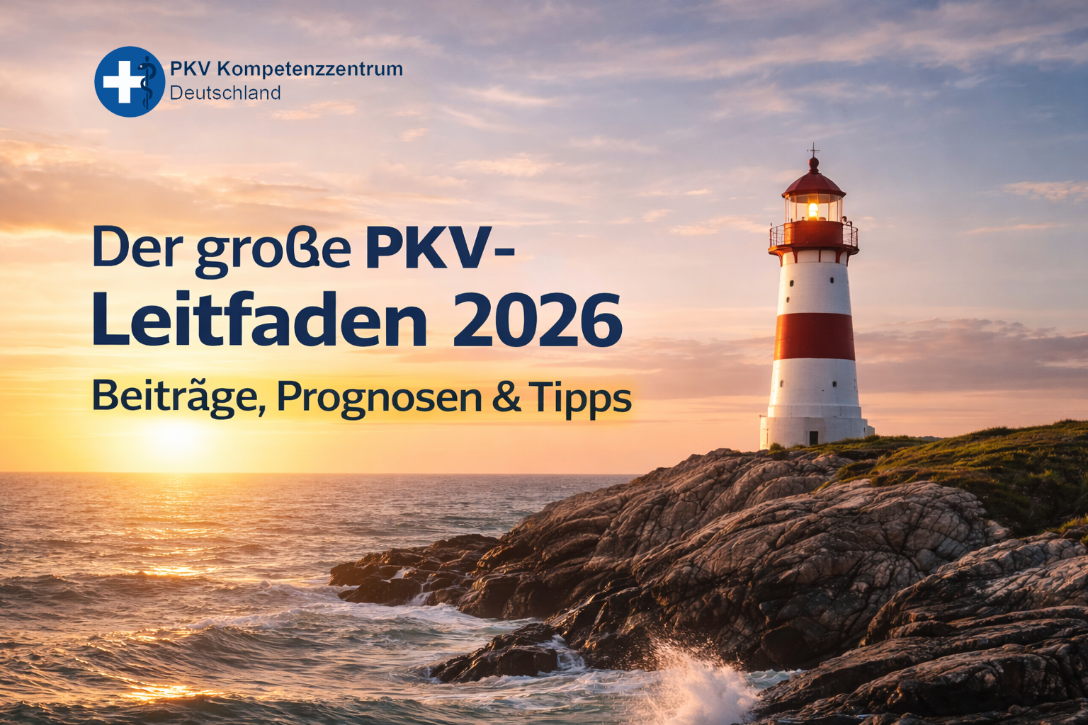 Der große PKV-Leitfaden 2026